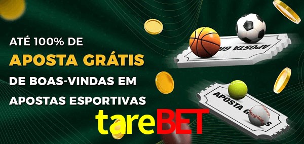 tarebet Ate 100% de Aposta Gratis